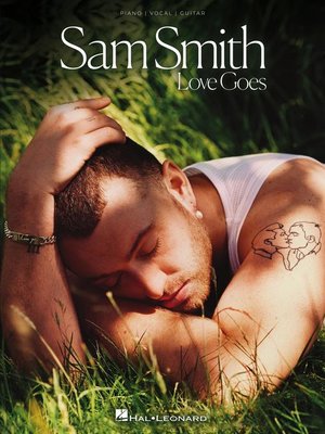 cover image of Sam Smith, Love Goes
